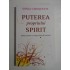 PUTEREA PROPRIULUI SPIRIT - SONIA CHOQUETTE